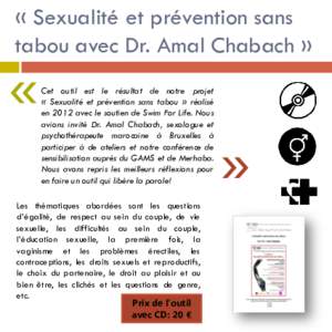 « Sexualité et prévention sans tabou avec Dr. Amal Chabach » «  Cet outil est le résultat de notre projet