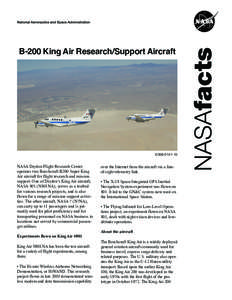 B-200 King Air Research/Support Aircraft  ED08[removed]NASA Dryden Flight Research Center operates two Beechcraft B200 Super King