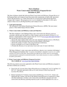 State of Indiana Water Conservation and Efficiency Program Review December 8, 2015 The State of Indiana submits the following Water Conservation and Efficiency Program Review to the Regional Body and Compact Council purs