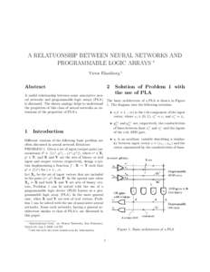 A RELATUONSHIP BETWEEN NEURAL NETWORKS AND PROGRAMMABLE LOGIC ARRAYS ∗ Victor Eliashberg Abstract
