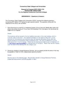 Connecticut State Colleges and Universities Request for Proposal (RFP) CSCU-1701 BOOKSTORE OPERATIONS For the Regional Community-Technical Colleges  ADDENDUM #1 - Questions & Answers