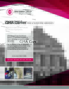 GMA GARNET GROUP when your abrasive matters! GMA Garnet  TM