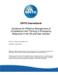 OPITO International Guidance for Effective Management of Competence and Training in Emergency Response in the Oil and Gas Industry  Issue No 1, Revision 0 (November 2010)
