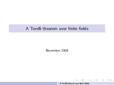 A Torelli theorem over finite fields  November 2008 A Torelli theorem over finite fields