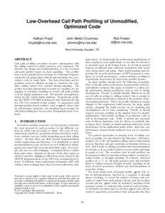 Low-Overhead Call Path Profiling of Unmodified, Optimized Code Nathan Froyd