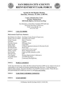 SAN DIEGO CITY-COUNTY REINVESTMENT TASK FORCE Agenda for the Regular Meeting Thursday, February 19, 2015, 12:00 PM County Administration Center 7th Floor Meeting Room