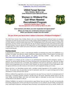 For more info - http://www.fs.usda.gov/main/r4/fire-aviation; To apply visit - http://bit.ly/UTwiwf2016app USDA Forest Service Dixie, Fishlake, Manti-La Sal, Uinta-Wasatch-Cache National Forests