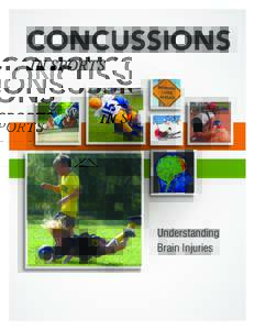 Concussions in Sports: Understanding Brain Injuries
               Concussions in Sports: Understanding Brain Injuries