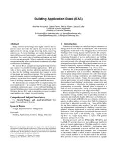 Building Application Stack (BAS) Andrew Krioukov, Gabe Fierro, Nikita Kitaev, David Culler Computer Science Department University of California, Berkeley  , ,