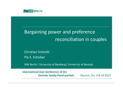 Microsoft PowerPoint - pairfam_2013_Bargaining_SchmittSchober.pptx