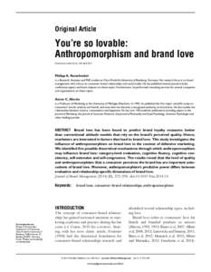 Original Article  You’re so lovable: Anthropomorphism and brand love Received (in revised form): 15th April 2014