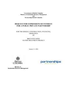 Government of British Columbia Ministry of Sustainable Resource Management and Partnerships British Columbia  REQUEST FOR EXPRESSIONS OF INTEREST