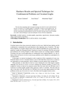Hardness Results and Spectral Techniques for Combinatorial Problems on Circulant Graphs Bruno Codenotti∗ Ivan Gerace†