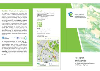 The IOER – A Partner in Strong Networks  Contact We engage in cooperation and networking with numerous partners in spatial research and neighbouring