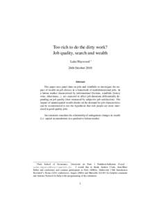 Too rich to do the dirty work? Job quality, search and wealth Luke Haywood ∗ 26th OctoberAbstract