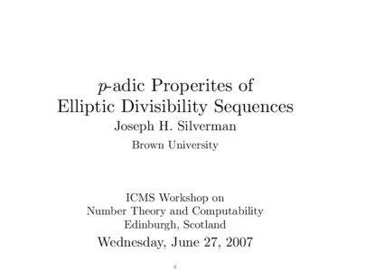 p-adic Properites of Elliptic Divisibility Sequences Joseph H. Silverman