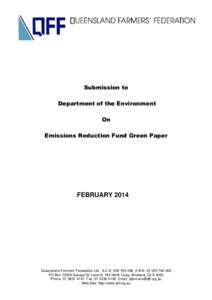Submission to Department of the Environment On Emissions Reduction Fund Green Paper  FEBRUARY 2014
