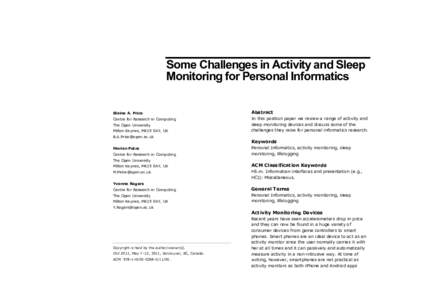 Some Challenges in Activity and Sleep Monitoring for Personal Informatics Blaine A. Price Abstract