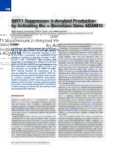 SIRT1 Suppresses &beta;-Amyloid Production by Activating the &alpha;-Secretase Gene ADAM10