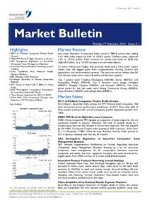 17 February, 2014 Issue 5  Market Bulletin Monday 17 February, 2014 (Issue 5 )  Highlights