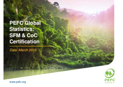Forest certification / Professional certification / Standards / Confederation of European Paper Industries / Certification / Sustainable building / Programme for the Endorsement of Forest Certification / Certified wood