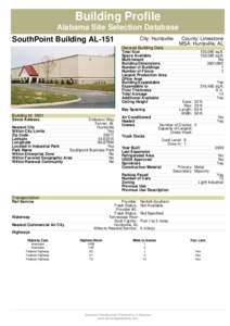 Building Profile Alabama Site Selection Database SouthPoint Building AL-151 City: Huntsville