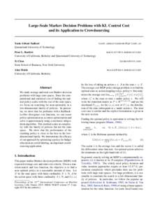 Large-Scale Markov Decision Problems with KL Control Cost and its Application to Crowdsourcing Yasin Abbasi-Yadkori Queensland University of Technology