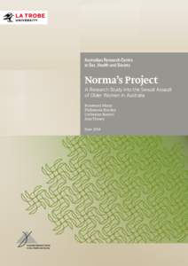 Australian Research Centre in Sex, Health and Society Norma’s Project  A Research Study into the Sexual Assault