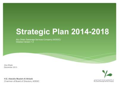 Strategic PlanAbu Dhabi Sewerage Services Company (ADSSC) Detailed Version 1.0 Abu Dhabi December 2013