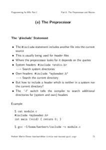 Programming for MSc Part I  Part 6: The Preprocessor and Macros (a) The Preprocessor