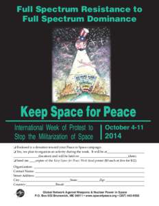 Full Spectrum Resistance to Full Spectrum Dominance International Week of Protest to Stop the Militarization of Space