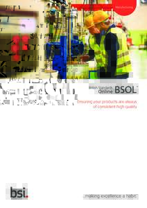 Manufacturing  Ensuring your products are always of consistent high quality  British Standards Online (BSOL)