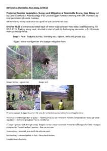 RSFS visit to Shambellie, New AbbeyProtected Species Legislation, Survey and Mitigation at Shambellie Estate, New Abbey led by Carol Crawford of Peak Ecology (PE) Ltd and Egger Forestry (working with GM Thomson