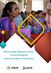 Climate Change Adaptation Practice in Semi-Arid Regions: Views and Insights by Practitioners 1