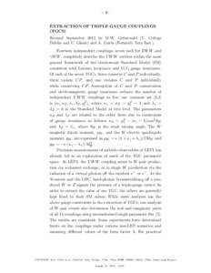 – 1– EXTRACTION OF TRIPLE GAUGE COUPLINGS (TGCS) Revised September 2013 by M.W. Gr¨ unewald (U. College Dublin and U. Ghent) and A. Gurtu (Formerly Tata Inst.).