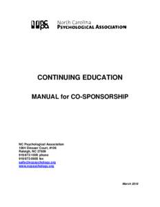 CONTINUING EDUCATION MANUAL for CO-SPONSORSHIP NC Psychological Association 1004 Dresser Court, #106 Raleigh, NC 27609