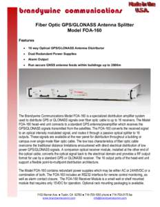 Fiber Optic GPS/GLONASS Antenna Splitter Model FOA-160 Features   16 way Optical GPS/GLONASS Antenna Distributor