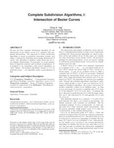 Complete Subdivision Algorithms, I: Intersection of Bezier Curves ∗ Chee K. Yap