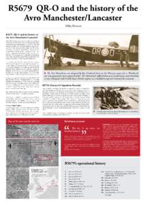 R5679 QR-O and the history of the Avro Manchester/Lancaster Mike Brewser R5679 QR-O and the history of the Avro Manchester/Lancaster Only 200 Manchester’s were built and the type withdrawn