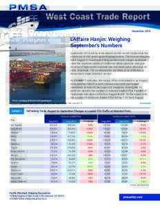 West Coast Trade Report November 2016 L’Affaire Hanjin: Weighing September’s Numbers September 2016 will be remembered as the month Hanjin took the
