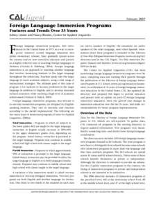 FebruaryForeign Language Immersion Programs Features and Trends Over 35 Years  Ashley Lenker and Nancy Rhodes, Center for Applied Linguistics