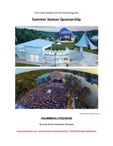The	
  Levitt	
  Pavilion	
  for	
  the	
  Performing	
  Arts	
    Summer	
  Season	
  Sponsorship	
  	
     Images	
  ©	
  2014	
  All	
  rights	
  reserved	
  
