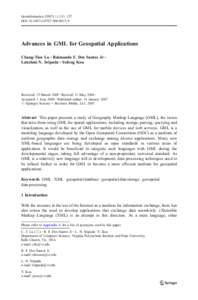 Geoinformatica:131–157 DOIs10707Advances in GML for Geospatial Applications Chang-Tien Lu & Raimundo F. Dos Santos Jr & Lakshmi N. Sripada & Yufeng Kou