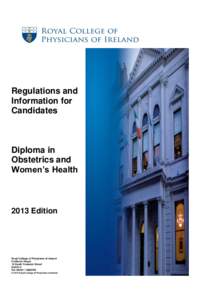 Regulations and Information for Candidates Diploma in Obstetrics and