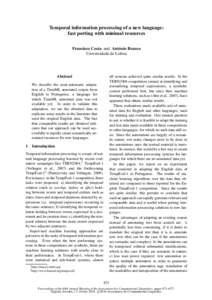 Temporal information processing of a new language: fast porting with minimal resources Francisco Costa and Ant´onio Branco Universidade de Lisboa  Abstract
