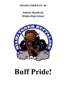    MIAMI YODER JT­ 60    Athletic Handbook  Middle/High School 