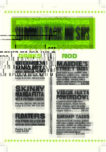 SUMMER TACOS AND SIPS WATERMELON MAUDIE’S  WITH PATRON SILVER