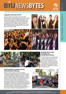 All you need to know in a glance  BIU STUDENT HIGHLIGHTS Congrats to the Class of 2013! Bar-Ilan University is proud of its more than 8,000