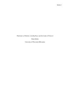 Keilen 1  Platformer as Platform: LittleBigPlanet and the Limits of Protocol Brian Keilen University of Wisconsin-Milwaukee