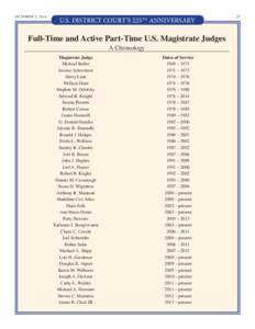 OCTOBER 2, 2014  U.S. DISTRICT COURT’S 225TH ANNIVERSARY Full-Time and Active Part-Time U.S. Magistrate Judges A Chronology